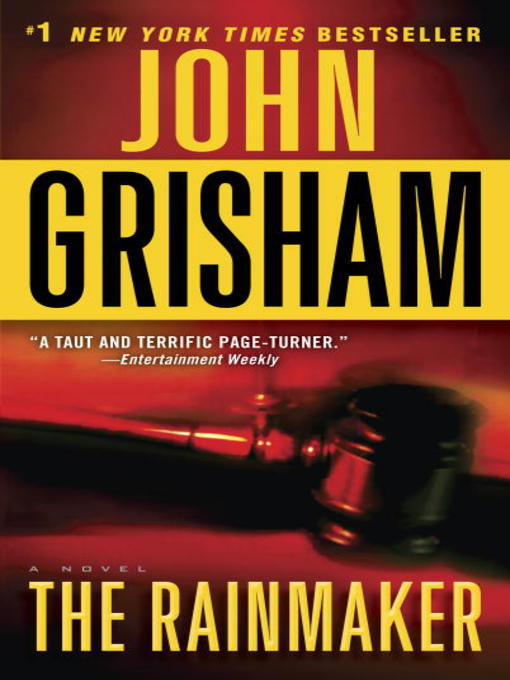 Title details for The Rainmaker by John Grisham - Available